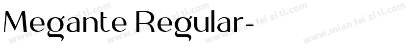 Megante Regular字体转换